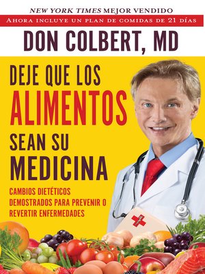 cover image of Deje Que Los Alimentos Sean Su Medicina (Let Food Be Your Medicine)